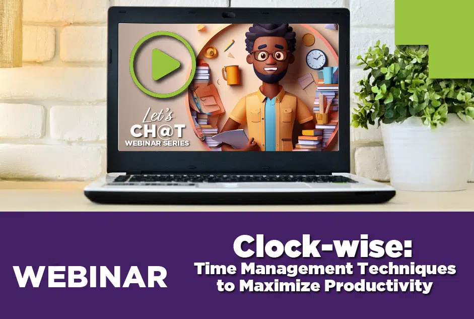 Clock-wise: Time Management Techniques to Maximize Productivity