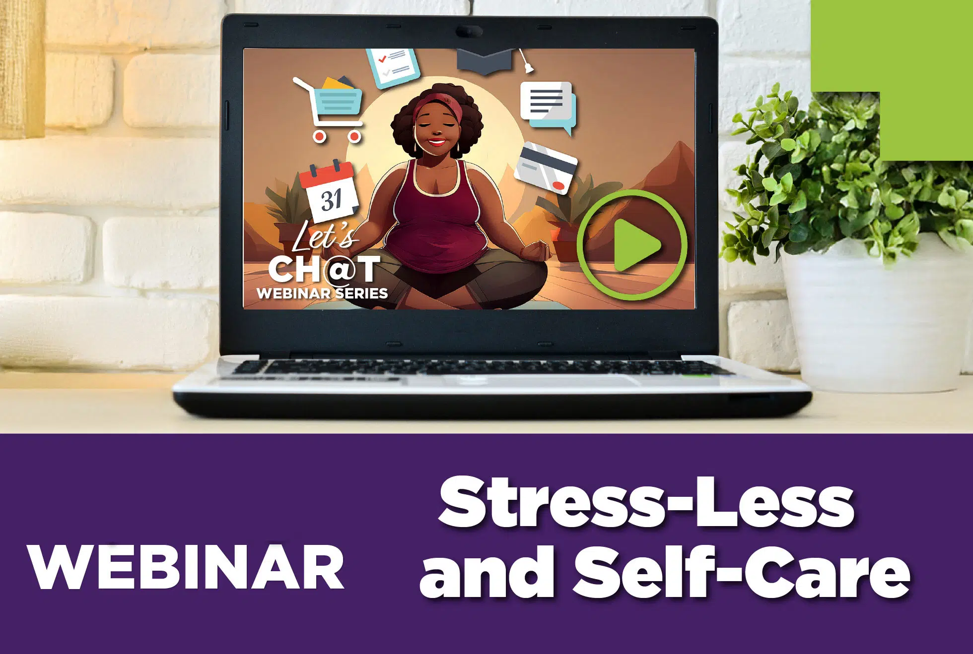 Stress-Less and Self-Care